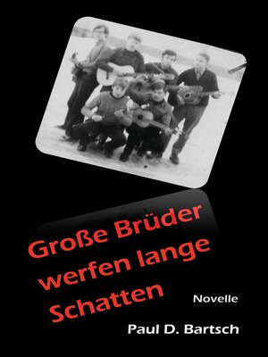 cover image of Große Brüder werfen lange Schatten